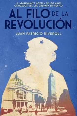 Cover of Al Filo de la Revolución