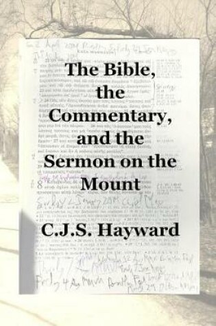 Cover of The Bible, the Commentary, and the Sermon on the Mount