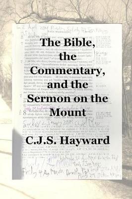 Cover of The Bible, the Commentary, and the Sermon on the Mount