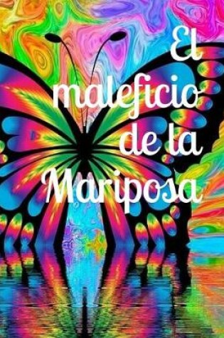 Cover of El maleficio de la Mariposa
