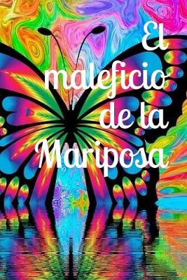 Book cover for El maleficio de la Mariposa