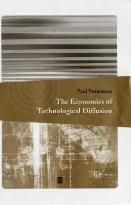 Book cover for The Economics of Technological Diffusion