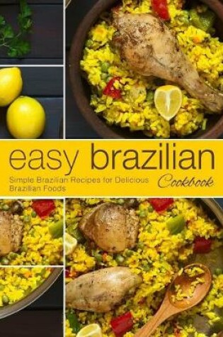 Cover of Easy Brazilian Cookbook