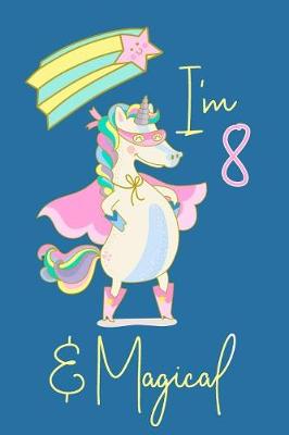 Book cover for I Am 8 and Magical