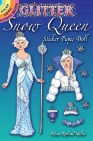 Cover of Glitter Snow Queen Sticker Paper Doll