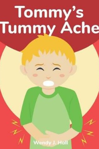 Cover of Tommy's Tummy Ache