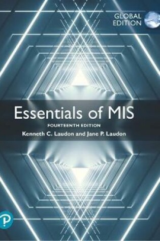 Cover of Essentials of MIS plus Pearson MyLab MIS with Pearson eText, Global Edition