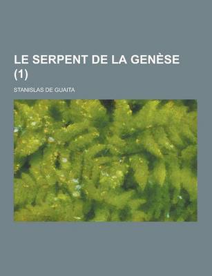 Book cover for Le Serpent de la Genese (1)