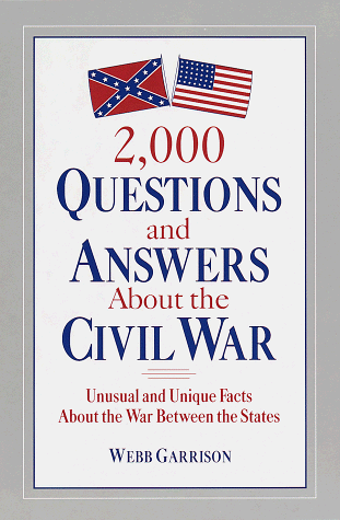 Book cover for 2000 Questions and Answers About the Civil War