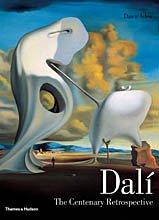 Book cover for Salvador Dali: The Centenary Retrospective