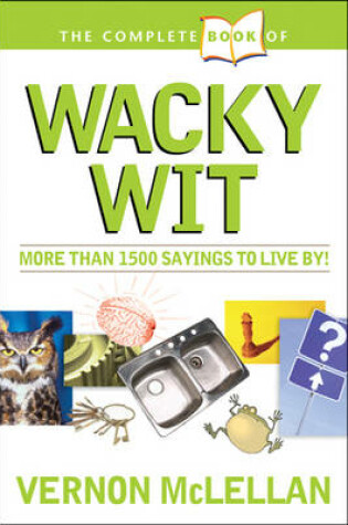 Cover of Complete Book of Practical Proverbs and Wacky Wit