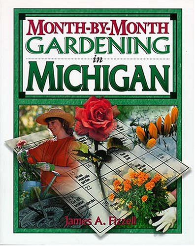 Cover of Month by Month Gardening in Michigan