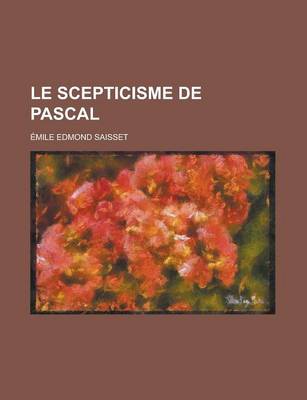 Book cover for Le Scepticisme de Pascal