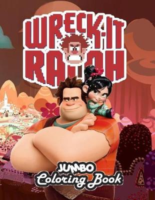 Book cover for Wreck-It Ralph Jumbo Coloring Book