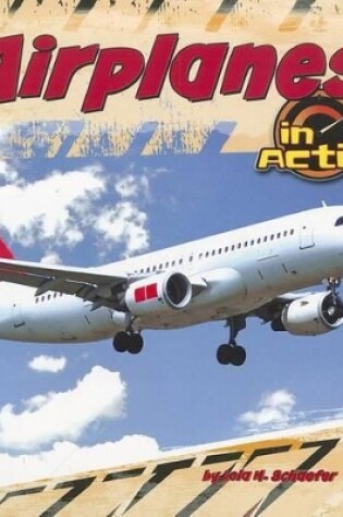Cover of Airplanes in Action