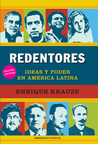 Book cover for Redentores: Ideas y poder en latinoamerica / Redeemers: Ideas and Power in Latin America