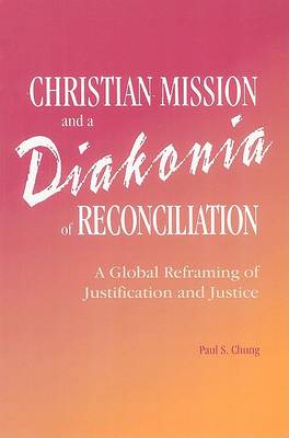 Book cover for Christian Mission and a Diakonia of Reconciliation