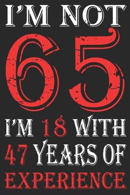 Book cover for I'm Not 65