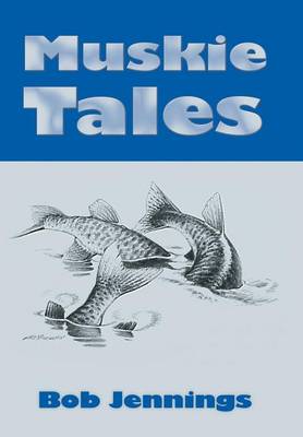 Book cover for Muskie Tales