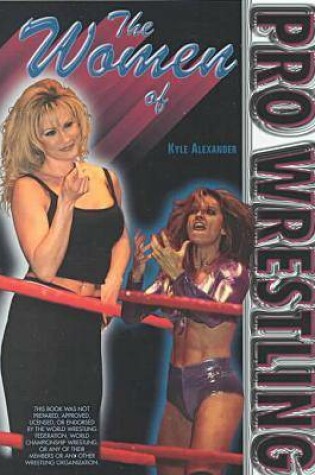 Cover of The Women of Pro-wrestling