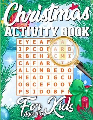 Book cover for Christmas Activity Book For Kids Ages 4-6