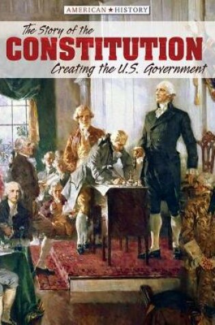 Cover of The Story of the Constitution