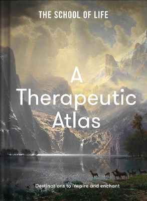 Book cover for A Therapeutic Atlas: destinations to inspire and enchant