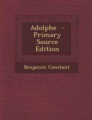 Book cover for Adolphe - Primary Source Edition