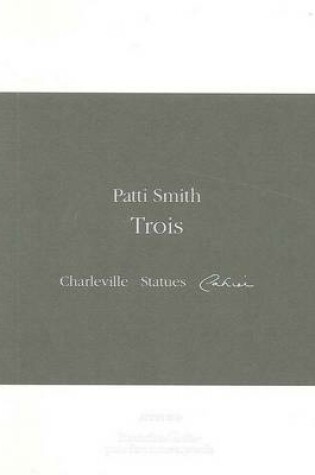 Cover of Patti Smith: Trois Charleville, Photographies,Cahier