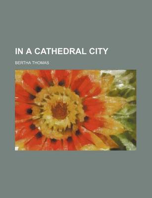 Book cover for In a Cathedral City