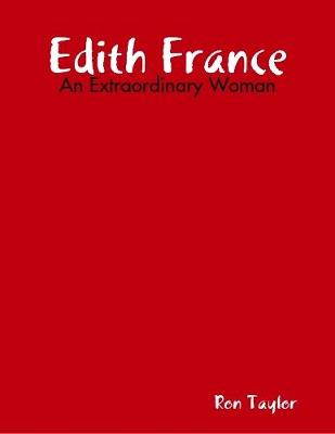 Book cover for Edith France - An Extraordinary Woman