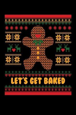 Book cover for Let's Get Baked