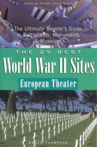 Cover of The 25 Best World War II Sites
