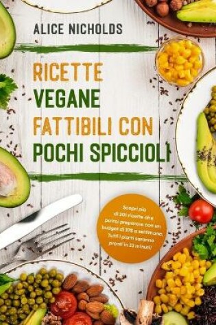 Cover of Ricette Vegane Fattibili Con Pochi Spiccioli