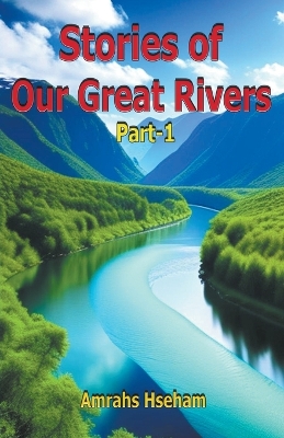 Book cover for Stories of Our Great Rivers Part-1