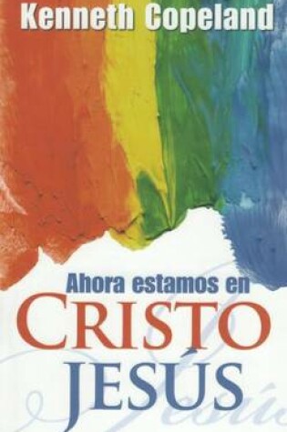 Cover of Ahora Estamos En Cristo Jesus