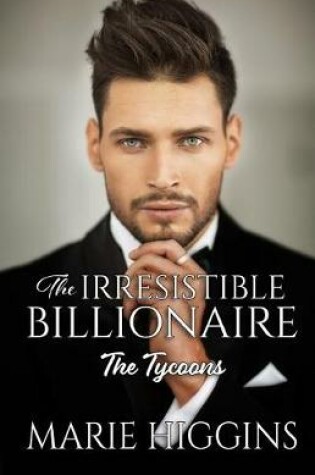 Cover of The Irresistible Billionaire