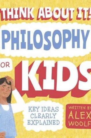 Cover of Think about It! Philosophy for Kids