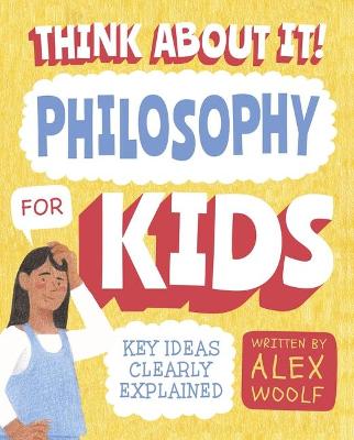 Book cover for Think about It! Philosophy for Kids