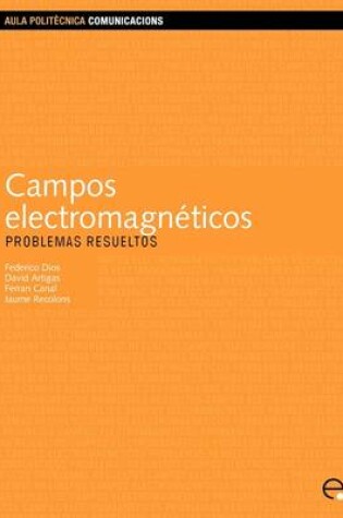 Cover of Campos Electromagneticos. Problemas Resueltos