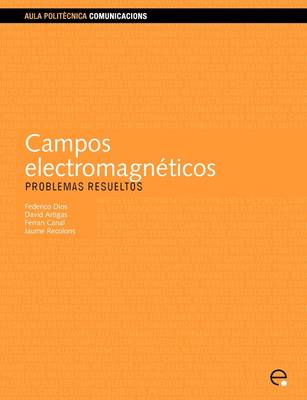 Book cover for Campos Electromagneticos. Problemas Resueltos