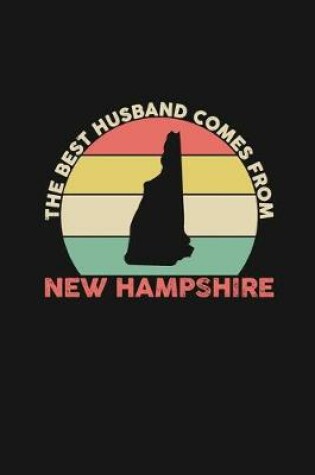 Cover of The Best Husband Comes From New Hampshire
