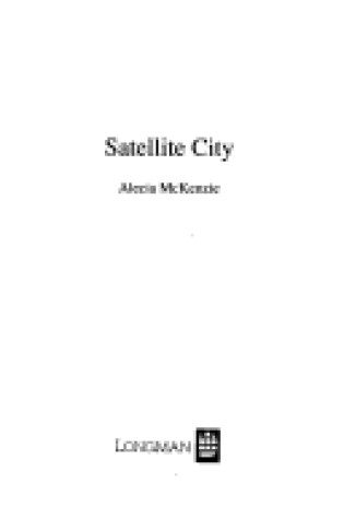 Cover of Satellite City and Other Stories