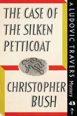 Cover of The Case of the Silken Petticoat