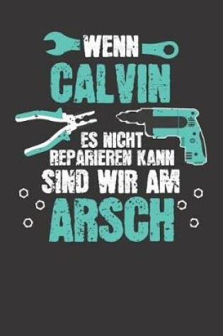 Cover of Wenn CALVIN es nicht reparieren kann