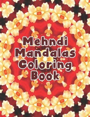 Book cover for Mehndi Mandalas Coloring Book