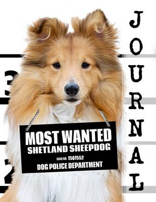 Cover of Most Wanted Shetland Sheepdog Journal