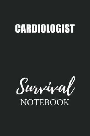 Cover of Cardiologist Survival Notebook