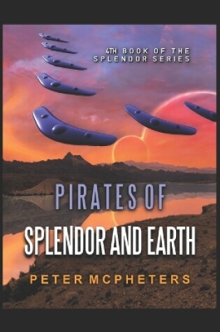 Cover of The Pirates of Splendor and Earth