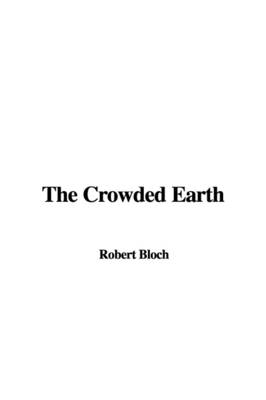 Book cover for The Crowded Earth